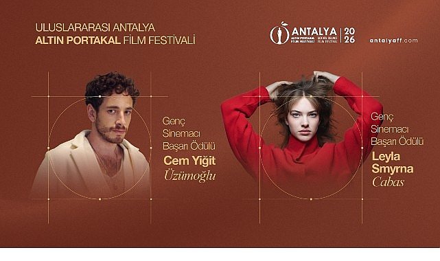 Altın Portakal’ın Genç Başarı Ödülleri Cem Yiğit Üzümoğlu ve Leyla Smyrna Cabas’a